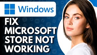 How to Fix Microsoft Store Not Working Windows 1110  Full Guide [upl. by Notsirt992]