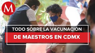 ¿Eres maestro Éstas son las fechas y sedes para vacunarte contra el covid en CdMx [upl. by Aihsekel512]