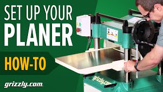 How To Set Up a Planer  Grizzlys Complete Guide [upl. by Shaeffer]