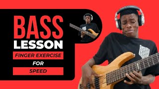 BASS FINGER EXERCISE FOR SPEED  BASS LESSON 3 [upl. by Adnohsak]