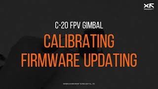 XF C20 Calibrating amp Firmware Updating [upl. by Alusru]