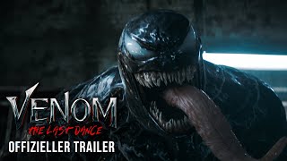 Venom The Last Dance – Offizieller Trailer 1 Deutsch Kinostart 24102024 [upl. by Ttoile]