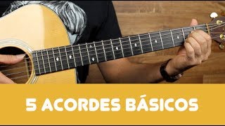 5 Primeiros Acordes no Violão  Iniciante [upl. by Monda]