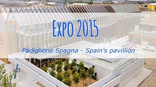 Expo 2015  Padiglione Spagna [upl. by Zephan191]