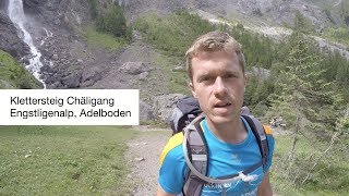 Chäligang Klettersteig  Via Ferrata Engstligenalp  Adelboden [upl. by Zuzana]