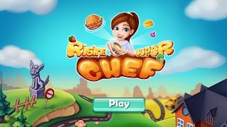 Rising Super Chef an addictive cooking time management mobile game [upl. by Oniuqa]