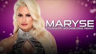 Maryse  Pourquoi Bourgeoisie Remix Official Theme [upl. by Ahsiliw793]