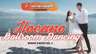 Ilocano Songs Non Stop Medley  Ballroom Dancing Vol 3 [upl. by Anicul]