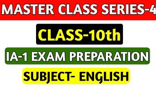 🔥Class 10th ia1 exam English Master Class Series4 Most important questions discussion🔥 [upl. by Grados]