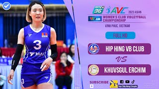 Full  Hip Hing VB Club  Khuvsgul Erchim VC  AVC Club 2023 [upl. by Heady110]