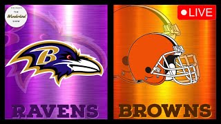 RAVENS VS BROWNS REMATCH LIVE [upl. by Hayott907]