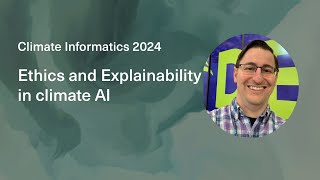 Ethics and explainability in climate AI From theory to practice [upl. by Edrick707]