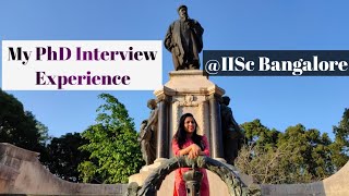 My PhD interview experience at IISc Bangalore  Smruti Mahapatra [upl. by England761]