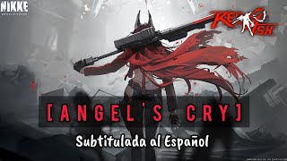 GODDESS OF VICTORY NIKKE OST Angels Cry RED ASH Subtitulada al Español [upl. by Goodwin665]