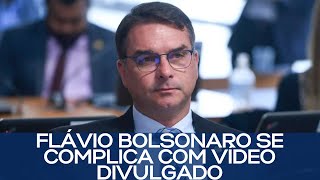 FLÁVIO BOLSONARO SE COMPLICA COM VÍDEO DIVULGADO [upl. by Sitelc]