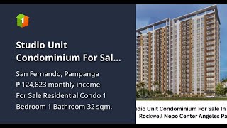 Studio Unit Condominium For Sale In The Bencab Rockwell Nepo Angeles Pampanga [upl. by Conlin]