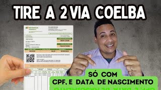 COMO TIRAR SEGUNDA VIA DA COELBA SÓ COM CPF  DATA DE NASCIMENTO  COM CELULAR 📲 MUITO FÁCIL [upl. by Driskill]