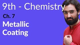 Matric part 1 Chemistry Metallic Coating  Ch 7  9th Class Chemistry [upl. by Haig]