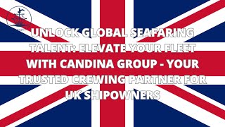 Elevate Your Fleet with Candina Group  Your Trusted Crewing Partner for UK Shipowners [upl. by Qooraf120]