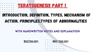 Teratogenesis Part 1 with notes and explanation [upl. by Ethben]