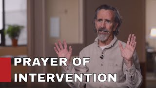 Prayer of Intervention  JOHN ELDREDGE [upl. by Nikolaos]