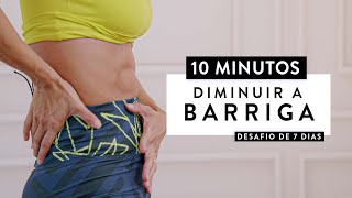 Treino de 10 Minutos para DIMINUIR A BARRIGA em 7 dias  Carol Borba [upl. by Fedirko671]