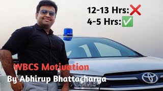 WBCS Total Study Time By Abhirup BhattacharyaWBCS motivation [upl. by Dewayne]