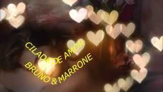 CILADA DE AMOR  BRUNO amp MARRONE [upl. by Leavitt486]