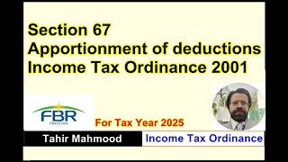 Section 67  Apportionment of deductions  Income Tax Ordinance 2001 [upl. by Jael]