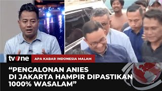 Peluang Maju di Jakarta Kandas Pengamat Sebut Anies Gagal Membaca Sikap Politik Partai Pendukung [upl. by Iviv324]