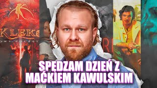 SPĘDZIŁAM CAŁY DZIEŃ Z MAĆKIEM KAWULSKIM [upl. by Rives]