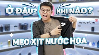 Vài mẹo xịt nước hoa mùa hè để không bị ăn tát  namperfume TV [upl. by Anitsyrc]