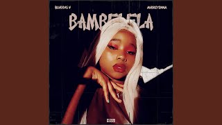 Bambelela feat Audreyenna [upl. by Dannon]