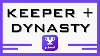 Keeper  Dynasty Yahoo Fantasy Tutorial 2024 [upl. by Bough437]