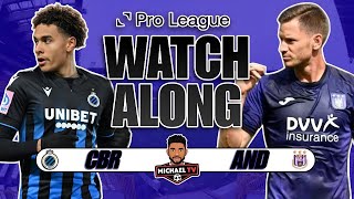 Club Brugge 21 RSC Anderlecht Live  Pro League  Watch Along lmxfootball9 [upl. by Ytitsahc]