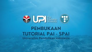 Pembukaan Tutorial PAI  SPAI Universitas Pendidikan Indonesia [upl. by Aminta887]