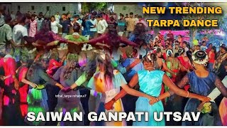 NEW TRENDING TARPA 2024😂 GIRLS DANCE SAIWAN GANPATI FESTIVAL FULL PUBLIC🎧🎹 [upl. by Anavoig]