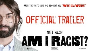 Am I Racist  Official Trailer 🔥NOW IN THEATERS 🔥Documentary [upl. by Fleece]