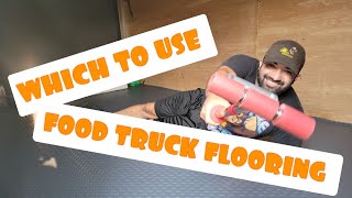 How to Build a Food Truck Which Floor to use [upl. by Aidualk]