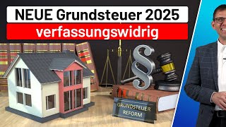 Neue Grundsteuer 2025 verfassungswidrig Zulassung der Revision FG BaWü Einspruch erforderlich [upl. by Forta]