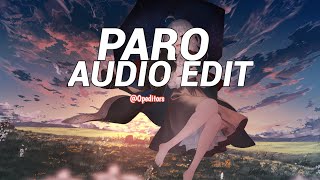 Paro  Nej Audio Edit [upl. by Gibe658]