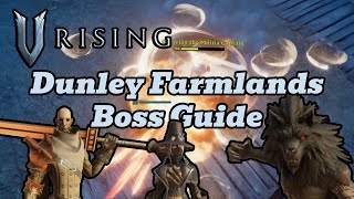 V Rising Boss Guide Dunley Farmlands  Including Octavian Jade and Willfred [upl. by Ahsirat]