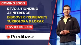 How Predibase is Revolutionizing Generative AI  A Sneak Peek with CEO Devvret Rishi [upl. by Beverlee832]