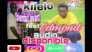 Bienfait Lèvent feat Edmond Kileloaudioofficiel [upl. by Avlem727]