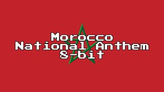 Morocco National Anthem 8Bit Version amp Lyrics [upl. by Jake]