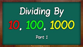 Dividing By 10 100 And 1000 Part 1  Maths Made Easy [upl. by Nancee]