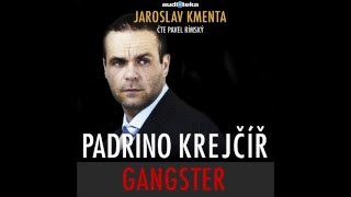 Padrino Krejčíř  Gangster  Jaroslav Kmenta [upl. by Sheff]