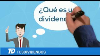 Qué son los dividendos definición cuantía y formas de pago  vídeo 1 [upl. by Aitel]