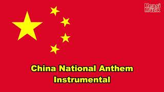 China National Anthem Instrumental [upl. by Ratcliff951]