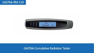 Cumulative Radiation Tester  GAOTek [upl. by Rayner]